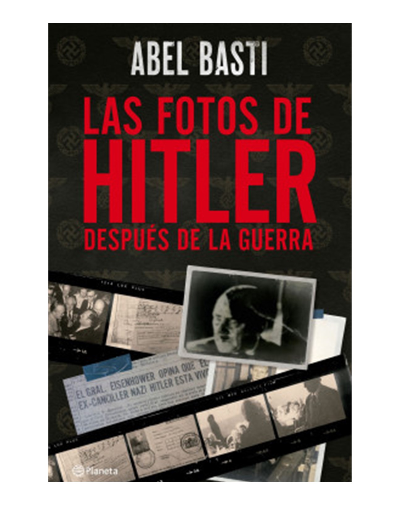Las Fotos De Hitler Después De La Guerra 